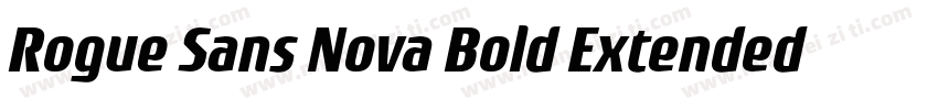 Rogue Sans Nova Bold Extended Itali字体转换
